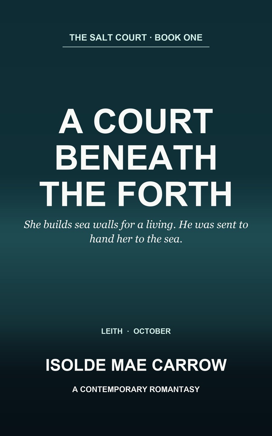 Cover of A Court Beneath the Forth by Isolde Mae Carrow
