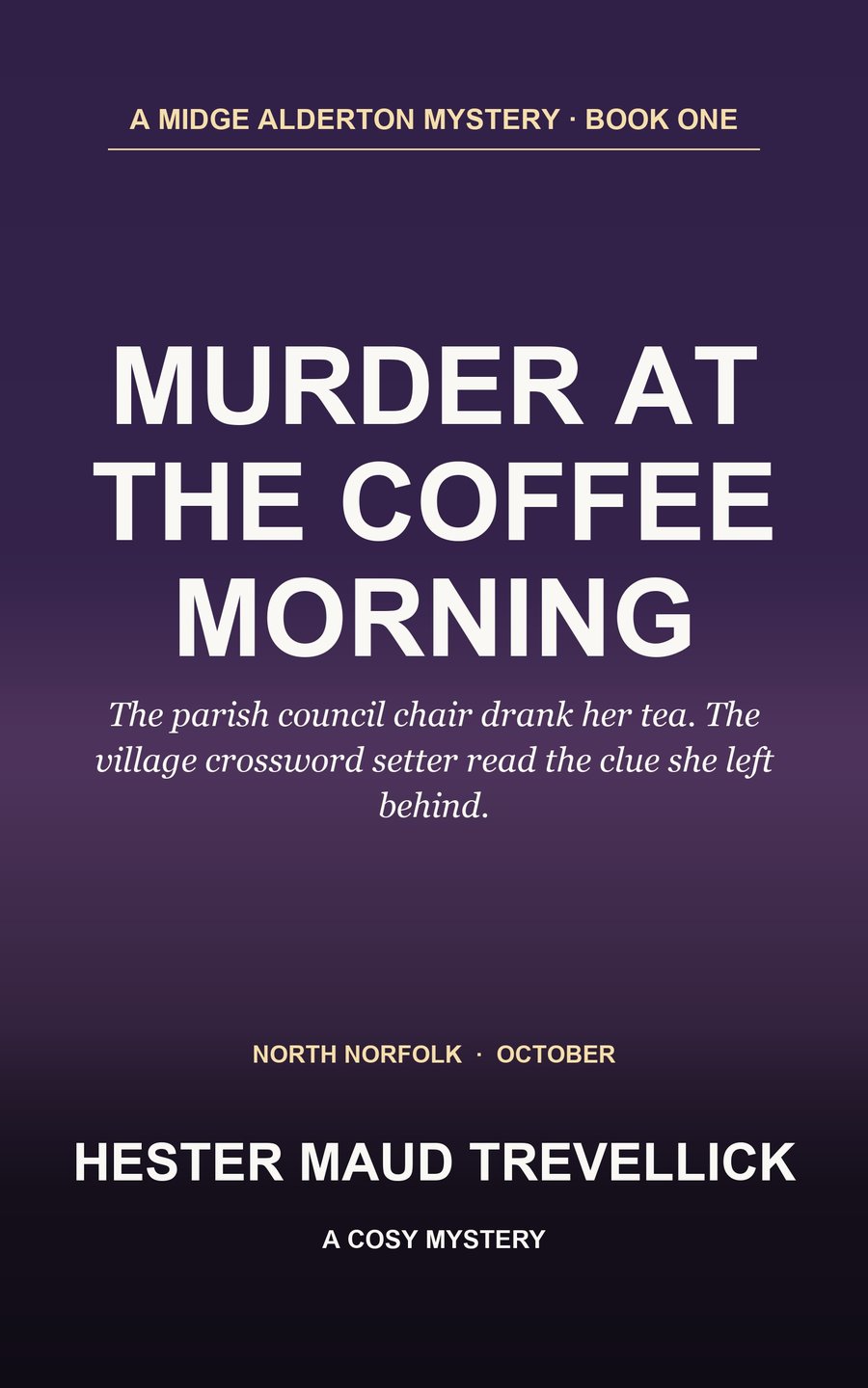 Cover of Murder at the Coffee Morning by Hester Maud Trevellick