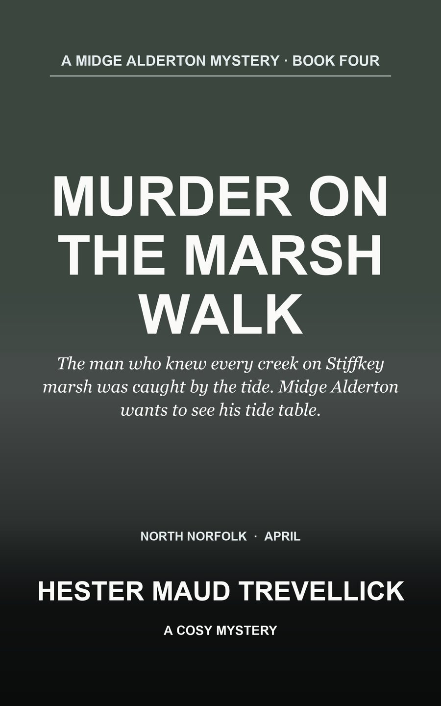 Cover of Murder on the Marsh Walk by Hester Maud Trevellick